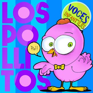 Los Pollitos - Voces Infantiles