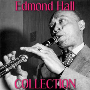 Edmond Hall - Edmond Hall