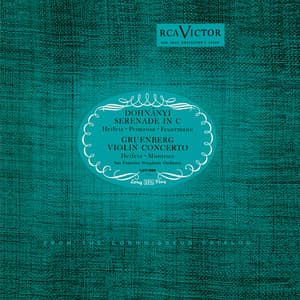Dohnanyi: Serenade in C Major for Violin and Cello, Op. 10 - Gruenberg: Violin Concerto, Op. 47 - Jascha Heifetz
