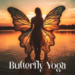 Butterfly Yoga - Healing Yoga