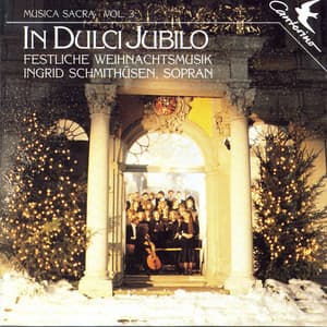 Musica Sacra Vol. 3 - In Dulci Jubilo - Ingrid Schmithusen