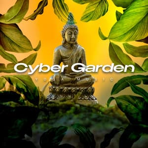 Cyber Garden - Yoga Music