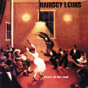 Dance Of The Soul - Ramsey Lewis