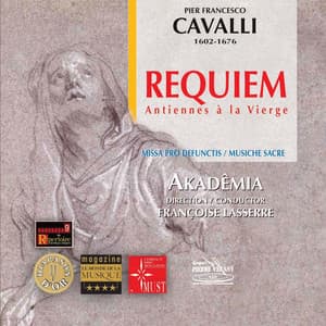 Cavalli: Requiem & Antiennes à la Vierge - Francesco Cavalli