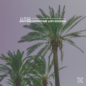 Inviting Nighttime Lofi Sounds - Work at Home Lofi