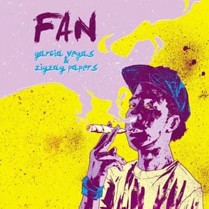 Garcia Vegas & Zigzag Papers - Fan