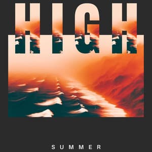 High Summer: Endless Days - Chillout Beach Beats