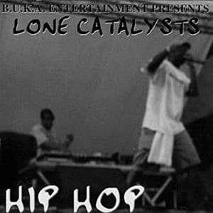 Hip Hop - Lone Catalysts