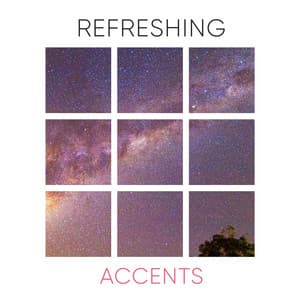 Refreshing Accents - Driftwave
