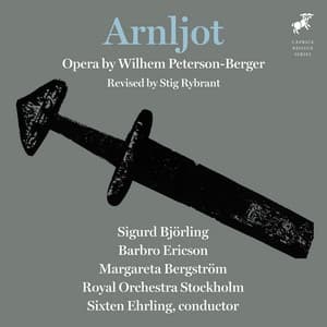 Peterson-Berger: Arnljot - Wilhelm Peterson-Berger