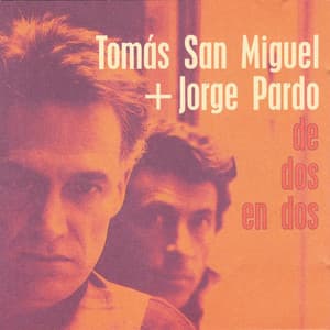 De Dos en Dos - Tomás San Miguel