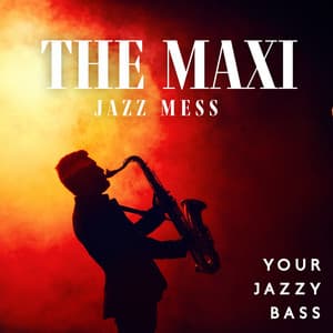 The Maxi Jazz Mess: Your Jazzy Bass - The Naughty Puppet Band