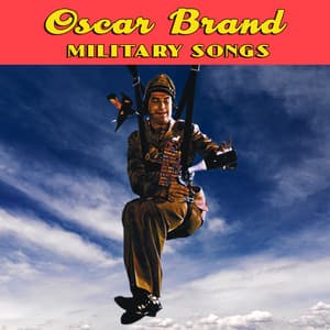 Military Songs - Oscar Brand