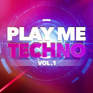Play Me Techno, Vol. 1 - Minimal Techno