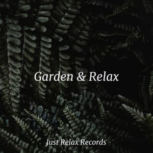 Garden & Relax - Lullaby Land