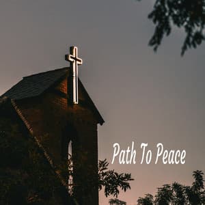 Path To Peace - Praise and Worship Orchestra
