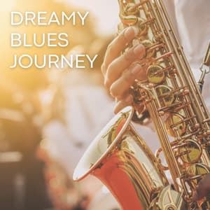 Dreamy Blues Journey: Dinner Jazz - Soothing Jazz Academy