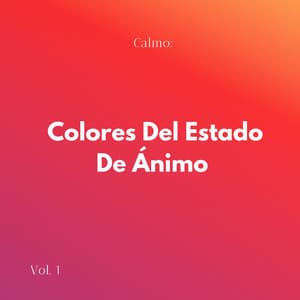 Calmo: Colores Del Estado De Ánimo Vol. 1 - Colores de la ciudad de Lofi