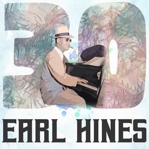 30 Hits of Earl Hines - Earl Hines