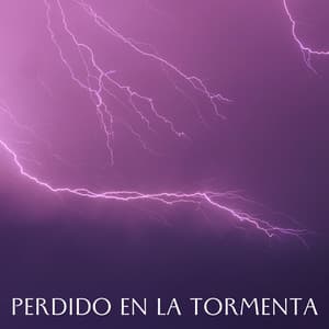 Perdido En La Tormenta - Tormentas
