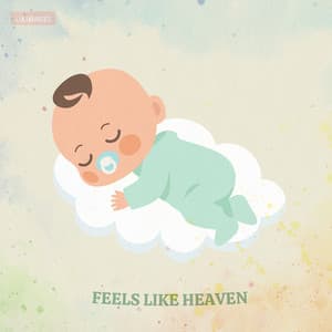 Feels Like Heaven - Lulubabies