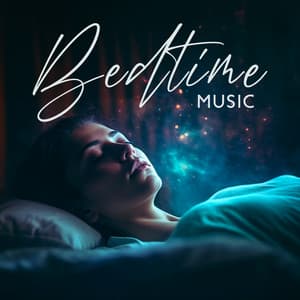 Bedtime Music: Soothing Music for Sleep, Insomnia Aid, Sleep Meditation - Restful Sleep Music Collection