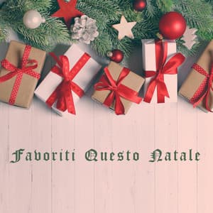 Favoriti Questo Natale - Canciones De Navidad