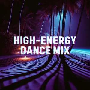 High-Energy Dance Mix: Ultimate Party Playlist for Non-Stop House - DJ Max Feelings