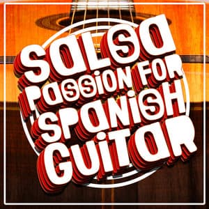 Salsa Passion for Spanish Guitar - Salsa Passion