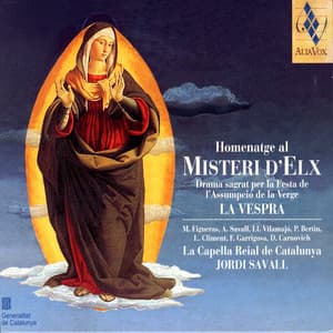 Homenatge Al Misteri D'Elx - La Vespra - Montserrat Figueras
