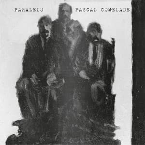 Paralelo - Pascal Comelade
