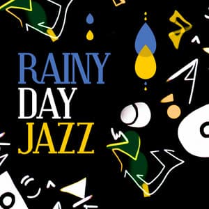 Rainy Day Jazz - Rainy Day Jazz