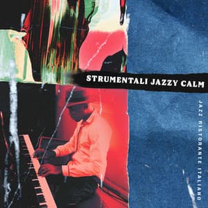 Strumentali Jazzy Calm - Jazz Ristorante Italiano