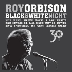 Black & White Night 30 - Roy Orbison