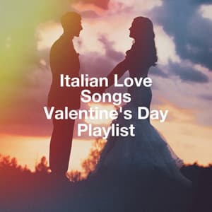 Italian love songs valentine's day playlist - The Best of Italian Pop Songs