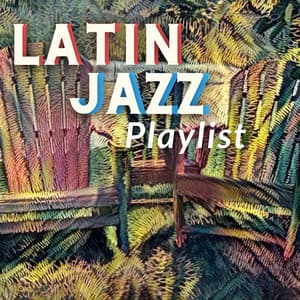 Latin Jazz Playlist - Latin Island