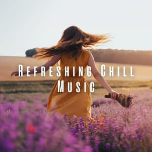 Refreshing Chill Music - Dinner Music Classics