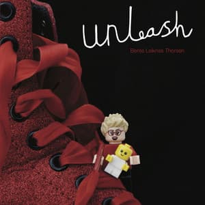 Unleash - Bente Leiknes Thorsen