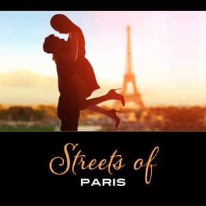 Streets of Paris – Romantic French Jazz - Paris Midnight Society
