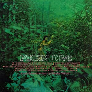 Pagan Love - Stanley Wilson