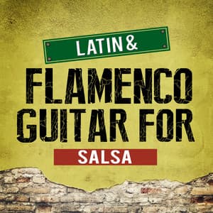 Latin & Flamenco Guitar for Salsa - Salsa All Stars