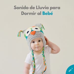 Sonido De Lluvia Para Dormir Al Bebé Vol. 1 - Resplandor de lluvia