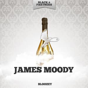 Bloozey - James Moody