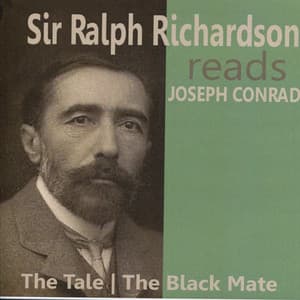 The Tale/ The Black Mate - Sir Ralph Richardson