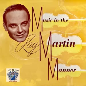 Music in the Ray Martin Manner - Ray Martin