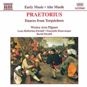 Praetorius: Dances From Terpsichore - Michael Praetorius