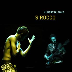 Sirocco - Hubert Dupont