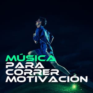 Música para Correr Motivación - Correr DJ