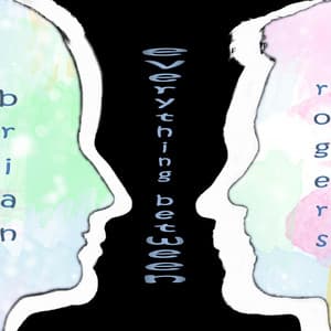 Everything Between - Brian Rogers