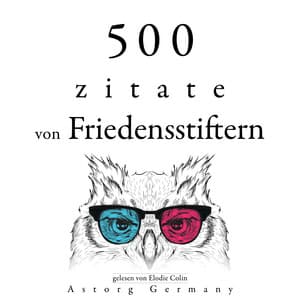 500 Zitate von Friedensstiftern - Martin Luther King, Jr.